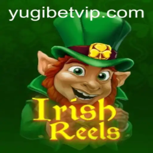 Exploring IrishReels: A Unique Adventure on yugibet
